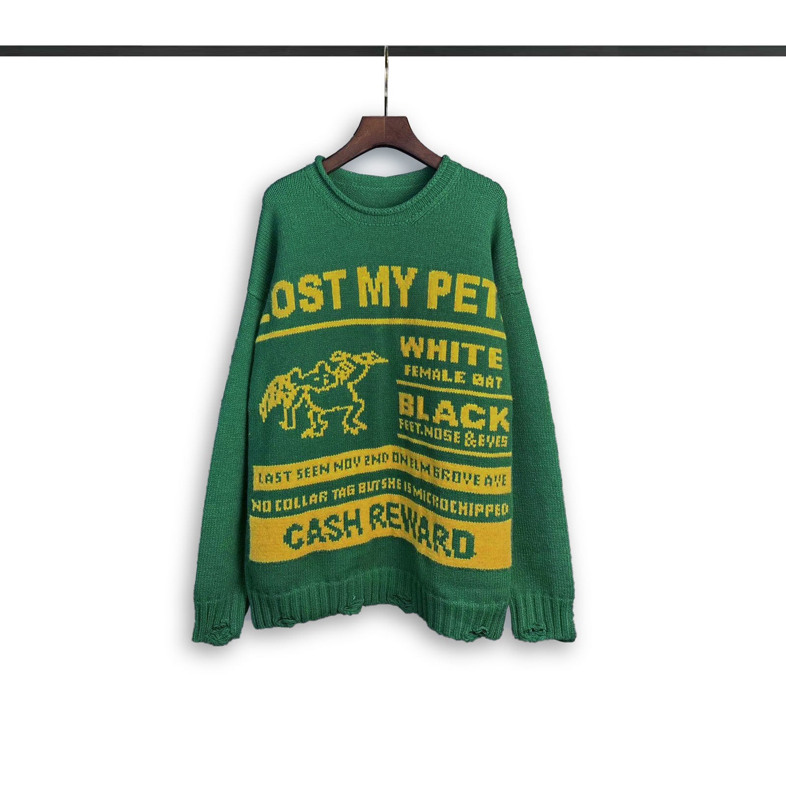 Green crewneck sweatshirt with “LOST MY PET” graphic and “CASH REWARD” print