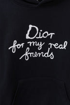 Dior black hoodie chest print: 'Dior for my real friends'
