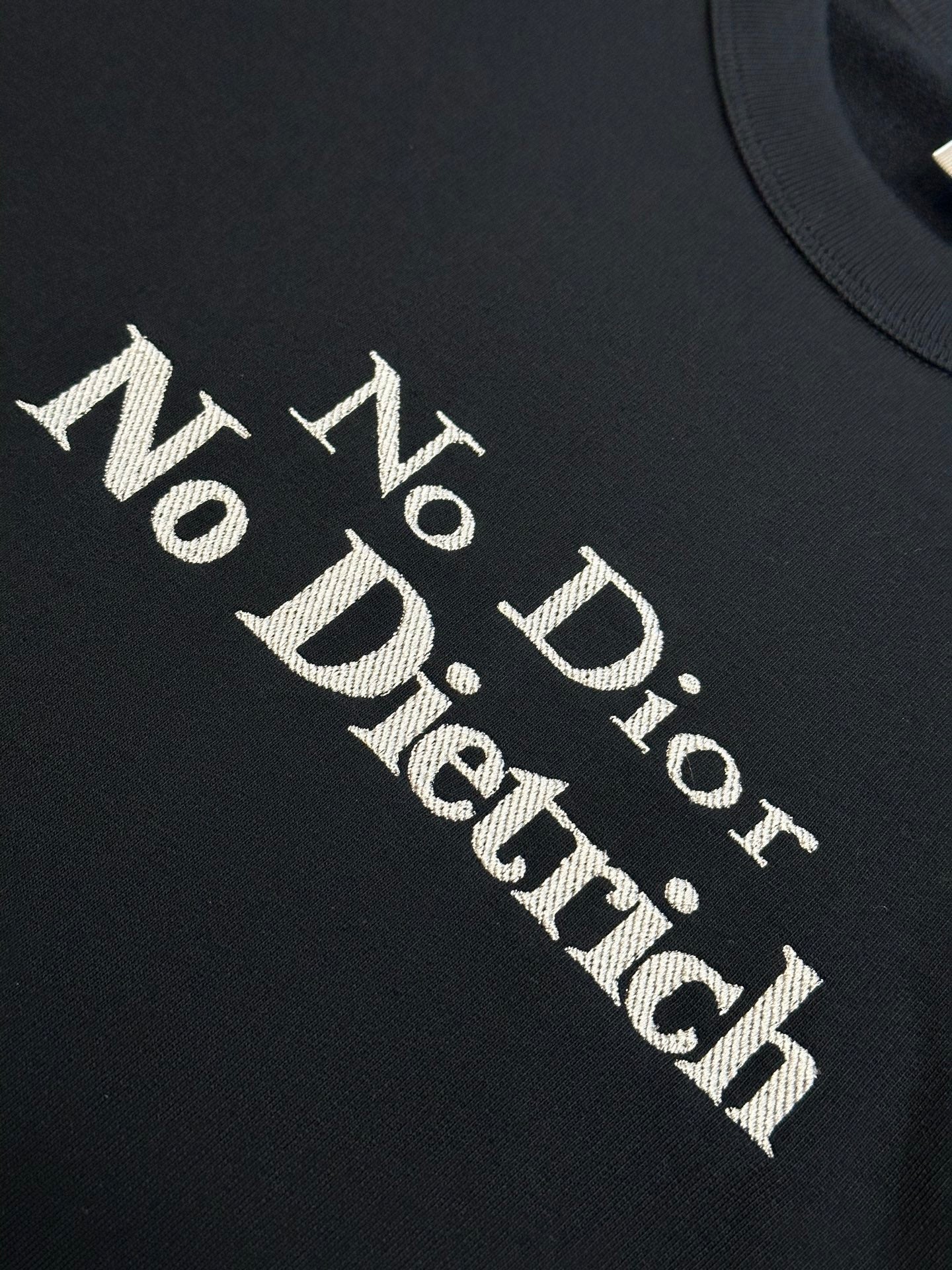 'No Dior No Dietrich' text print on black crewneck sweatshirt