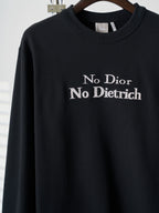 Black crewneck sweatshirt with 'No Dior No Dietrich' lettering on chest